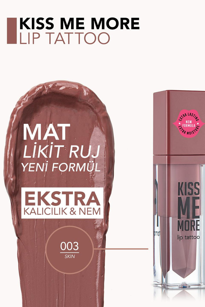 Flormar Kiss Me More Lip Tattoo Lipstick